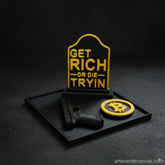 3D print - Get Rich or Die Trying 9x9cm