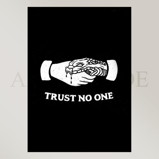 Trust no one